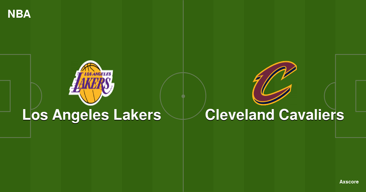 Axscore Los Angeles Lakers vs Cleveland Cavaliers livestream, H2H and